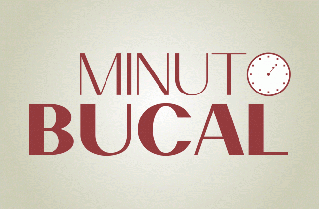 Minuto Bucal já está no ar!